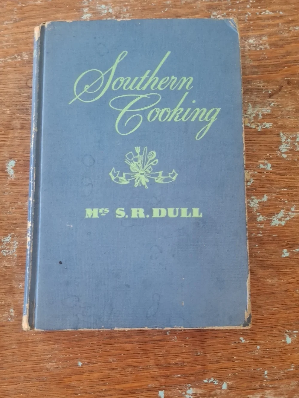 Southern Cooking by Mrs S.R Dull